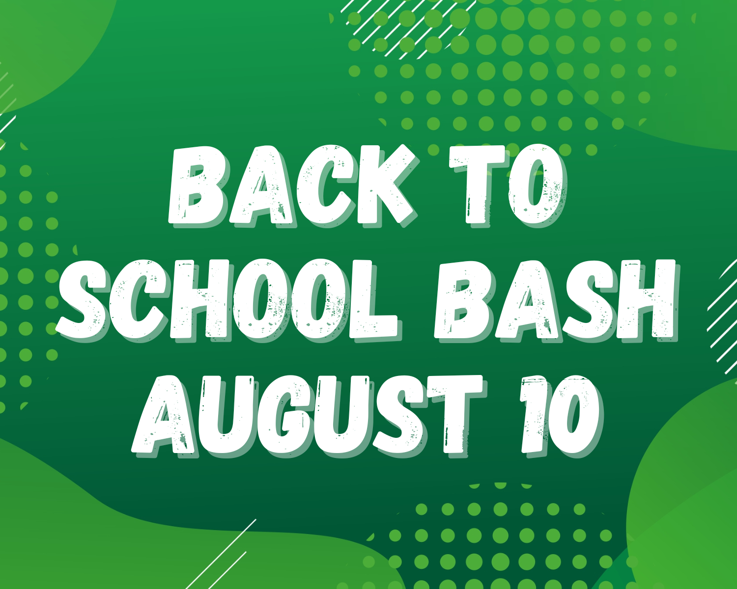Back to School Bash Set for August 10
